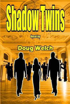 Shadow Twins - Welch, Doug