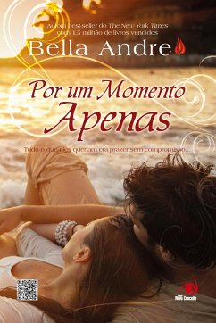 Por um momento apenas - Andre, Bella