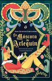 La Máscara De Arlequín La Máscara De Arlequín