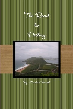 The Road to Destiny - Bennett, Darlene