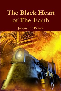 The Black Heart of The Earth - Pearce, Jacqueline