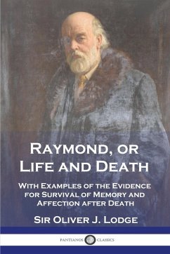 Raymond, or Life and Death - Lodge, Oliver J.