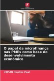 O papel da microfinança nas PMEs como base do desenvolvimento económico