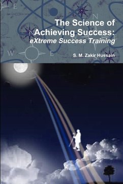 The Science of Achieving Success - Hussain, S. M. Zakir