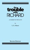 The Trouble With Richard