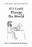 If I Could Change The World (eBook, ePUB) If I Could Change The World (eBook, ePUB)