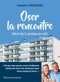 Oser la rencontre (eBook, ePUB)