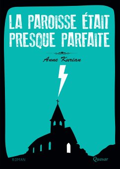 La paroisse était presque parfaite (eBook, ePUB) - Kurian, Anne