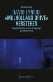 David Lynchs »Mulholland Drive« verstehen (eBook, PDF)