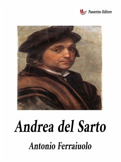 Andrea del Sarto (eBook, ePUB) - Ferraiuolo, Antonio