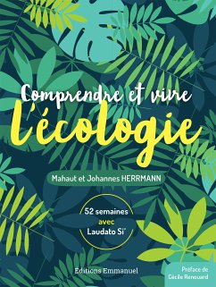 Comprendre et vivre l'écologie (eBook, ePUB) - Hermann, Johannes; Herrmann, Mahaut