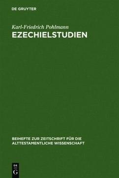 Ezechielstudien. Beihefte zur Zeitschrift für das alttestamentliche Wissen; Bd. 202.