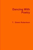 Dancing With Poetry