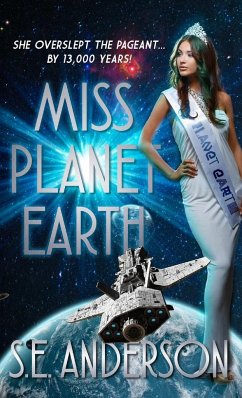 Miss Planet Earth - Anderson, S. E.