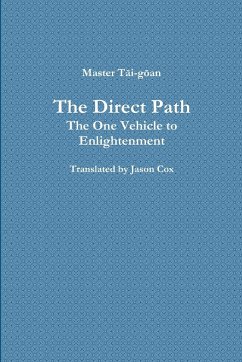 The Direct Path - Translated by Jason Cox, Master T¿i-g¿