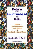 Return to the Fountainhead of the Faith