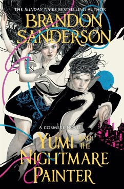 Yumi and the Nightmare Painter - Sanderson, Brandon