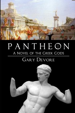 Pantheon (Book One of the Fallen Olympians Series) - Devore, Gary