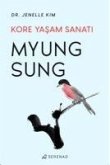 Myung Sung - Kore Yasam Sanati