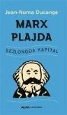 Marx Plajda - Sezlongda Kapital