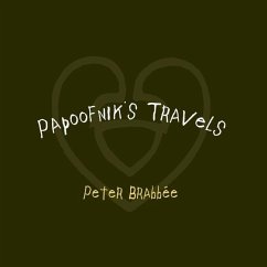 Papoofnik's Travels - Brabbee, Peter