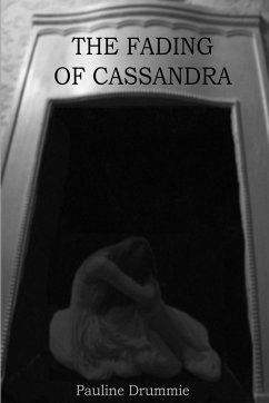 The Fading Of Cassandra - Drummie, Pauline
