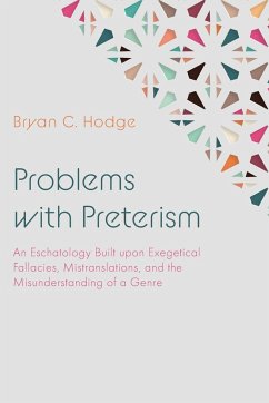 Problems with Preterism - Hodge, Bryan C.