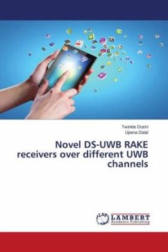 Novel DS-UWB RAKE receivers over different UWB channels