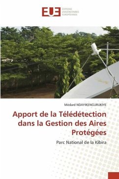 Apport de la Télédétection dans la Gestion des Aires Protégées - NDAYIKENGURUKIYE, Médard
