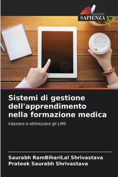 Sistemi di gestione dell'apprendimento nella formazione medica - Shrivastava, Saurabh RamBihariLal;Shrivastava, Prateek Saurabh