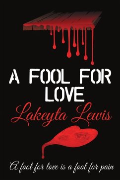 A Fool for Love - Lewis, Lakeyta