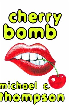 CHERRY BOMB - Thompson, Michael