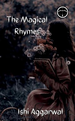 The Magical Rhymes - Aggarwal, Ishi