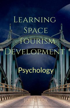 Learning Space Tourism Development - Lok, John