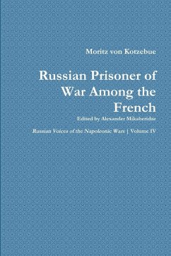 Moritz von Kotzebue's Memoir - Mikaberidze, Alexander