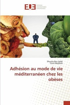 Adhésion au mode de vie méditerranéen chez les obèses - Ben Salah, Dhouha;Mejdoub, Yosra