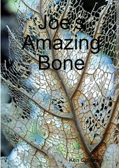 Joe's Amazing Bone - Coleman, Ken