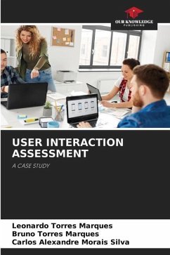 USER INTERACTION ASSESSMENT - Marques, Leonardo Torres;Marques, Bruno Torres;Morais Silva, Carlos Alexandre