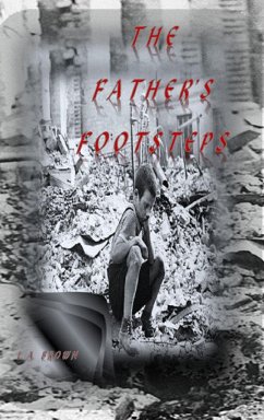 The Father's Footsteps - Brown, L. A.