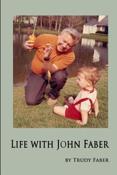 Life with John Faber (b&w, paperback, black spine) - Faber, Trudy