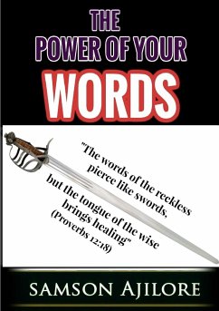 The Power Of Your Words - Ajilore, Samson