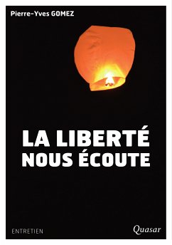 La liberté nous écoute (eBook, ePUB) - Gomez, Pierre-Yves