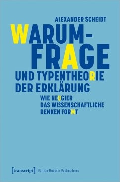 Warum-Frage und Typentheorie der Erklärung (eBook, PDF) - Scheidt, Alexander