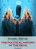 The Political History of the Devil (Annotated) (eBook, ePUB)