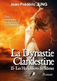 La Dynastie Clandestine - Tome 2 (eBook, ePUB)
