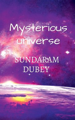 Mysterious universe - Dubey, Sundaram