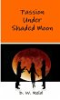 Passion Under Shaded Moon - Bild 1