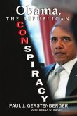 Obama, The Republican Conspiracy Obama, The Republican Conspiracy