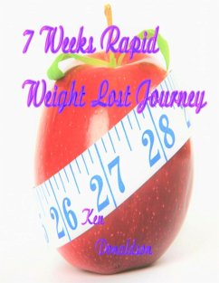 7 Weeks Rapid Weight Lost Journey - Donaldson, Ken