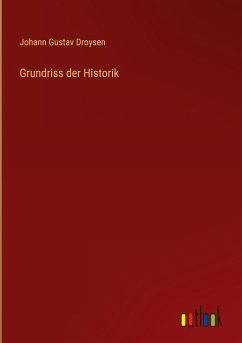 Grundriss der Historik